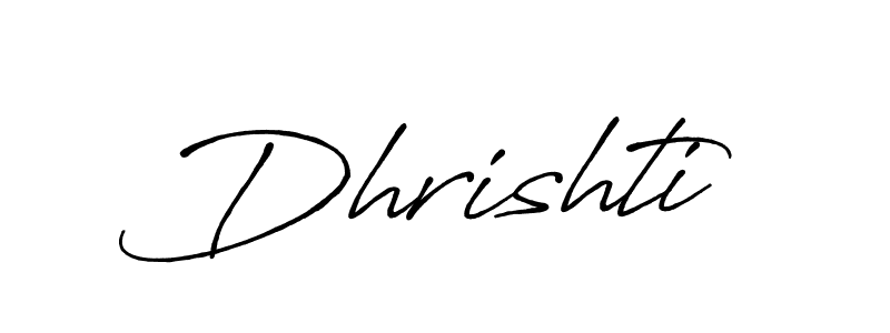 Create a beautiful signature design for name Dhrishti. With this signature (Antro_Vectra_Bolder) fonts, you can make a handwritten signature for free. Dhrishti signature style 7 images and pictures png