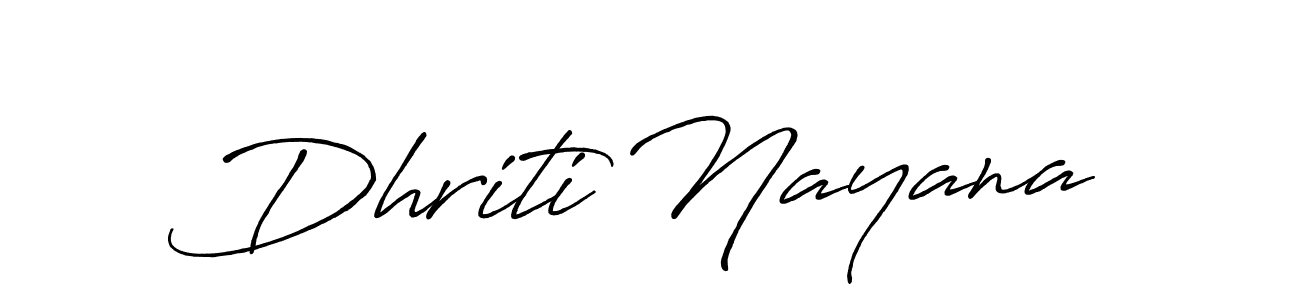 You should practise on your own different ways (Antro_Vectra_Bolder) to write your name (Dhriti Nayana) in signature. don't let someone else do it for you. Dhriti Nayana signature style 7 images and pictures png