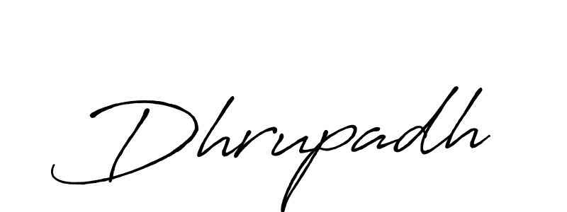 Dhrupadh stylish signature style. Best Handwritten Sign (Antro_Vectra_Bolder) for my name. Handwritten Signature Collection Ideas for my name Dhrupadh. Dhrupadh signature style 7 images and pictures png