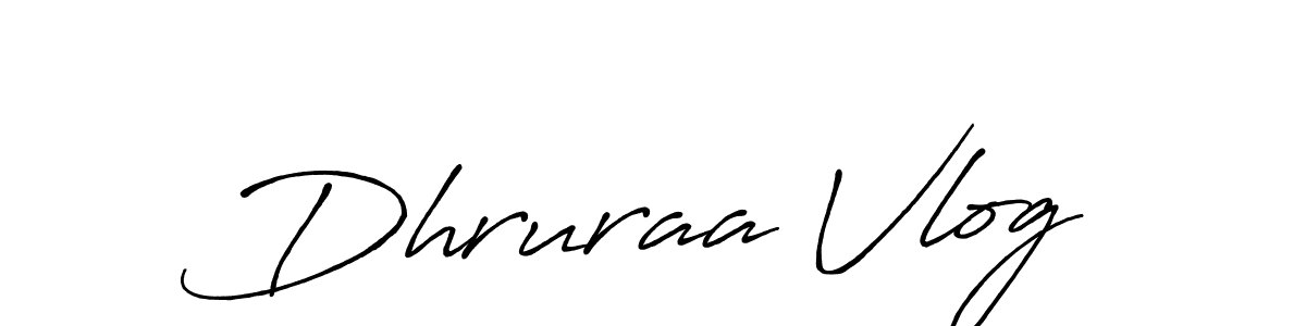 How to make Dhruraa Vlog signature? Antro_Vectra_Bolder is a professional autograph style. Create handwritten signature for Dhruraa Vlog name. Dhruraa Vlog signature style 7 images and pictures png