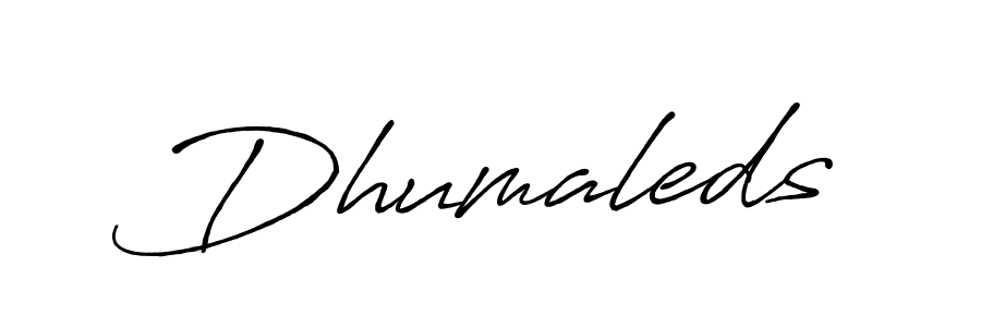 You should practise on your own different ways (Antro_Vectra_Bolder) to write your name (Dhumaleds) in signature. don't let someone else do it for you. Dhumaleds signature style 7 images and pictures png