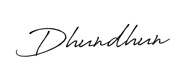 Design your own signature with our free online signature maker. With this signature software, you can create a handwritten (Antro_Vectra_Bolder) signature for name Dhundhun. Dhundhun signature style 7 images and pictures png