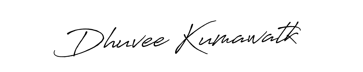 How to make Dhuvee Kumawatk name signature. Use Antro_Vectra_Bolder style for creating short signs online. This is the latest handwritten sign. Dhuvee Kumawatk signature style 7 images and pictures png