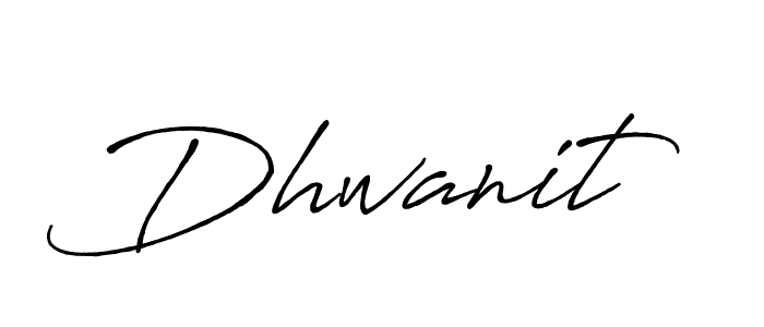 Design your own signature with our free online signature maker. With this signature software, you can create a handwritten (Antro_Vectra_Bolder) signature for name Dhwanit. Dhwanit signature style 7 images and pictures png