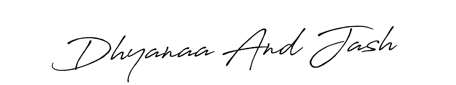 How to make Dhyanaa And Jash name signature. Use Antro_Vectra_Bolder style for creating short signs online. This is the latest handwritten sign. Dhyanaa And Jash signature style 7 images and pictures png