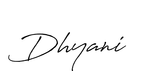 Make a beautiful signature design for name Dhyani. With this signature (Antro_Vectra_Bolder) style, you can create a handwritten signature for free. Dhyani signature style 7 images and pictures png