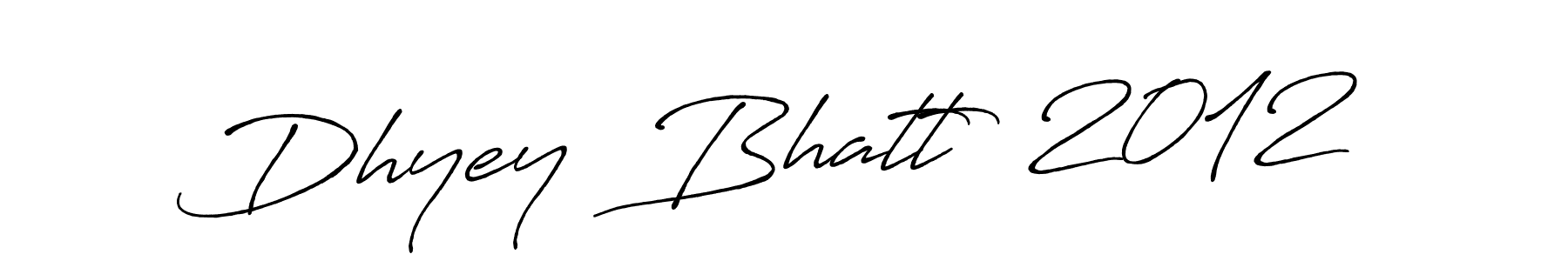 if you are searching for the best signature style for your name Dhyey  Bhatt  2012. so please give up your signature search. here we have designed multiple signature styles  using Antro_Vectra_Bolder. Dhyey  Bhatt  2012 signature style 7 images and pictures png