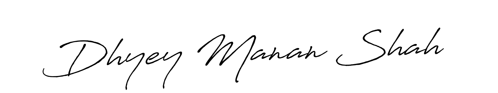 You should practise on your own different ways (Antro_Vectra_Bolder) to write your name (Dhyey Manan Shah) in signature. don't let someone else do it for you. Dhyey Manan Shah signature style 7 images and pictures png