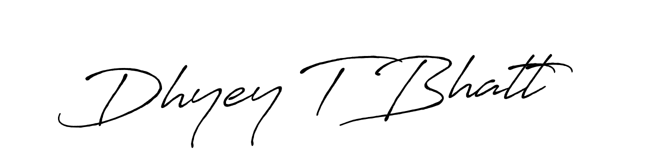 Similarly Antro_Vectra_Bolder is the best handwritten signature design. Signature creator online .You can use it as an online autograph creator for name Dhyey T Bhatt. Dhyey T Bhatt signature style 7 images and pictures png