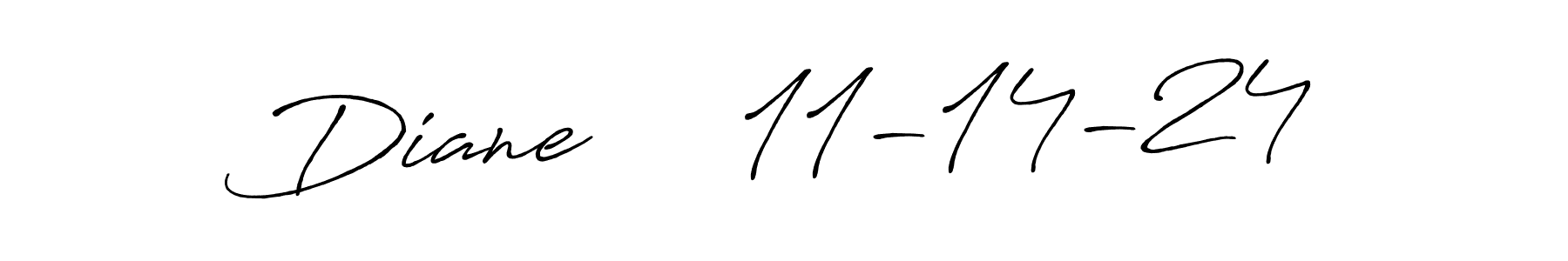 Also You can easily find your signature by using the search form. We will create Diane     11-14-24 name handwritten signature images for you free of cost using Antro_Vectra_Bolder sign style. Diane     11-14-24 signature style 7 images and pictures png