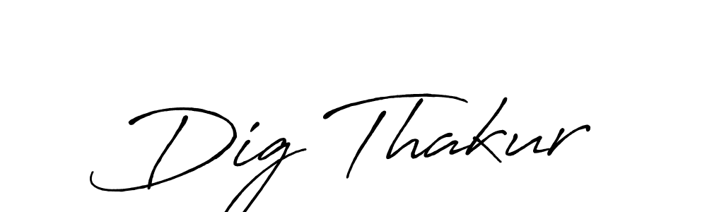 Antro_Vectra_Bolder is a professional signature style that is perfect for those who want to add a touch of class to their signature. It is also a great choice for those who want to make their signature more unique. Get Dig Thakur name to fancy signature for free. Dig Thakur signature style 7 images and pictures png