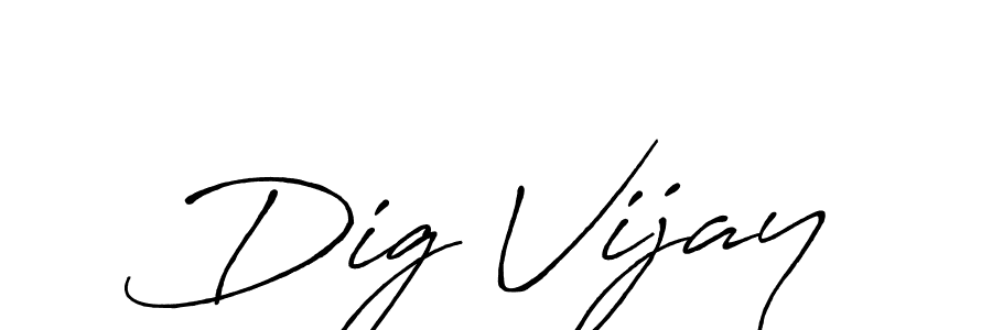 Similarly Antro_Vectra_Bolder is the best handwritten signature design. Signature creator online .You can use it as an online autograph creator for name Dig Vijay. Dig Vijay signature style 7 images and pictures png