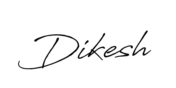 Design your own signature with our free online signature maker. With this signature software, you can create a handwritten (Antro_Vectra_Bolder) signature for name Dikesh. Dikesh signature style 7 images and pictures png
