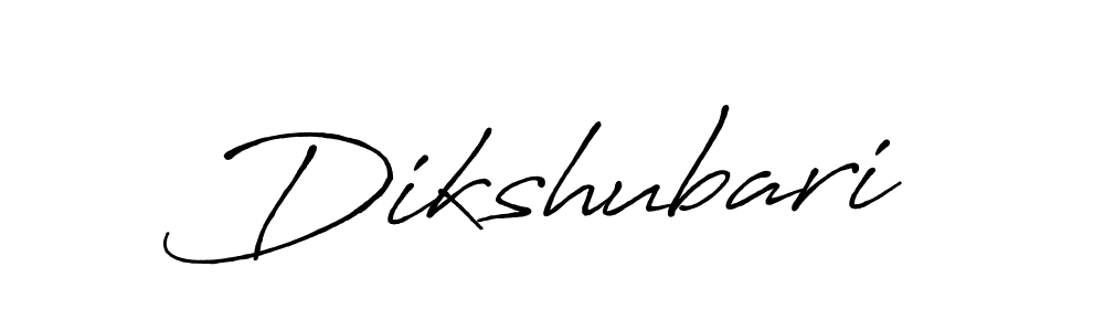 Design your own signature with our free online signature maker. With this signature software, you can create a handwritten (Antro_Vectra_Bolder) signature for name Dikshubari. Dikshubari signature style 7 images and pictures png