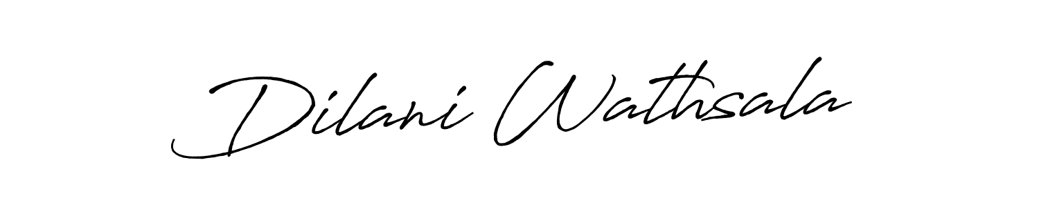 Design your own signature with our free online signature maker. With this signature software, you can create a handwritten (Antro_Vectra_Bolder) signature for name Dilani Wathsala. Dilani Wathsala signature style 7 images and pictures png