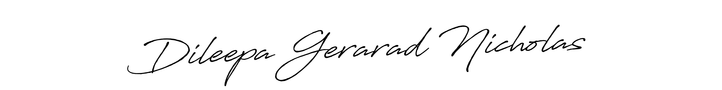 How to make Dileepa Gerarad Nicholas signature? Antro_Vectra_Bolder is a professional autograph style. Create handwritten signature for Dileepa Gerarad Nicholas name. Dileepa Gerarad Nicholas signature style 7 images and pictures png
