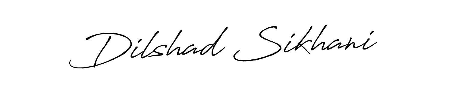 Make a beautiful signature design for name Dilshad Sikhani. With this signature (Antro_Vectra_Bolder) style, you can create a handwritten signature for free. Dilshad Sikhani signature style 7 images and pictures png