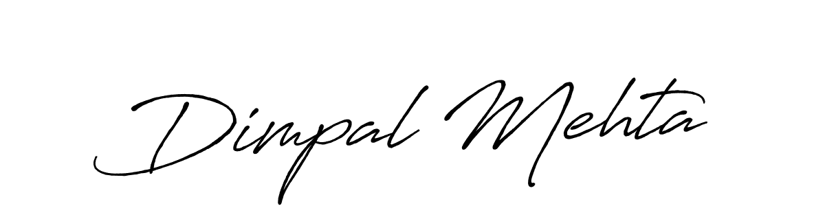 It looks lik you need a new signature style for name Dimpal Mehta. Design unique handwritten (Antro_Vectra_Bolder) signature with our free signature maker in just a few clicks. Dimpal Mehta signature style 7 images and pictures png