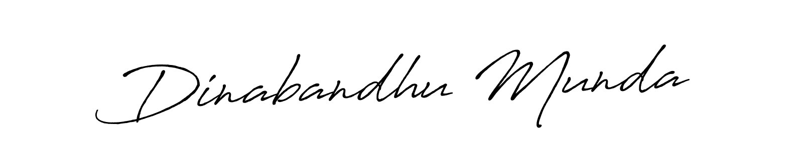 It looks lik you need a new signature style for name Dinabandhu Munda. Design unique handwritten (Antro_Vectra_Bolder) signature with our free signature maker in just a few clicks. Dinabandhu Munda signature style 7 images and pictures png