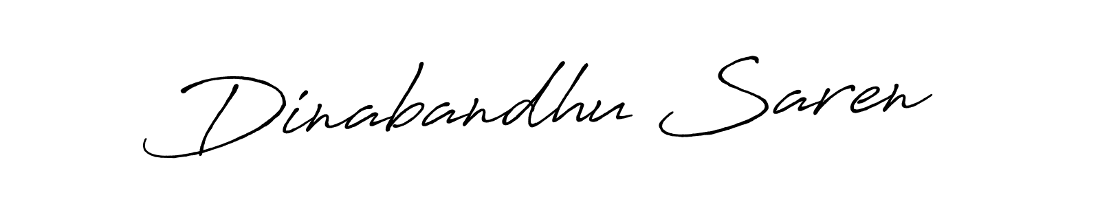 Create a beautiful signature design for name Dinabandhu Saren. With this signature (Antro_Vectra_Bolder) fonts, you can make a handwritten signature for free. Dinabandhu Saren signature style 7 images and pictures png