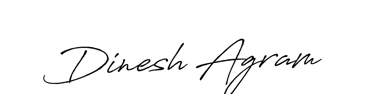 Use a signature maker to create a handwritten signature online. With this signature software, you can design (Antro_Vectra_Bolder) your own signature for name Dinesh Agram. Dinesh Agram signature style 7 images and pictures png