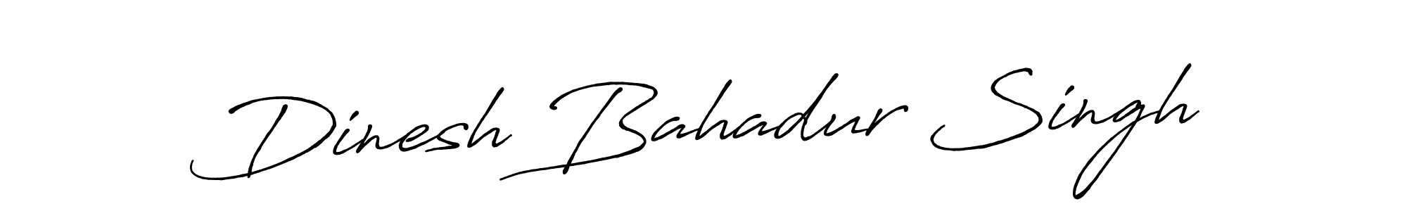 Design your own signature with our free online signature maker. With this signature software, you can create a handwritten (Antro_Vectra_Bolder) signature for name Dinesh Bahadur Singh. Dinesh Bahadur Singh signature style 7 images and pictures png