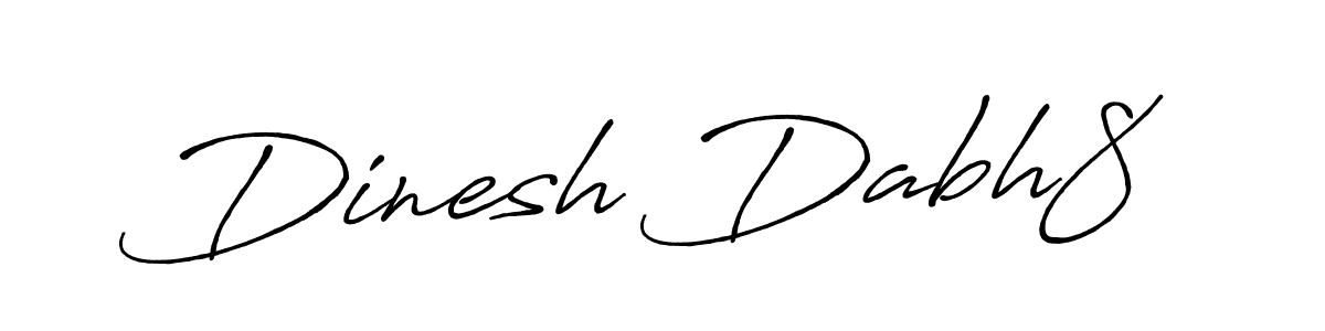Use a signature maker to create a handwritten signature online. With this signature software, you can design (Antro_Vectra_Bolder) your own signature for name Dinesh Dabh8. Dinesh Dabh8 signature style 7 images and pictures png