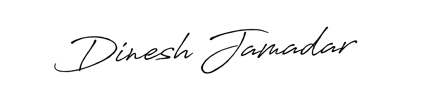 Create a beautiful signature design for name Dinesh Jamadar. With this signature (Antro_Vectra_Bolder) fonts, you can make a handwritten signature for free. Dinesh Jamadar signature style 7 images and pictures png