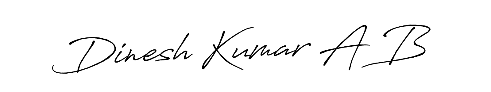 Design your own signature with our free online signature maker. With this signature software, you can create a handwritten (Antro_Vectra_Bolder) signature for name Dinesh Kumar A B. Dinesh Kumar A B signature style 7 images and pictures png