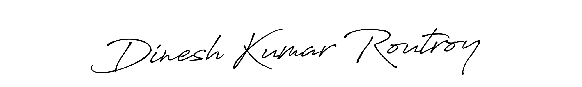 Use a signature maker to create a handwritten signature online. With this signature software, you can design (Antro_Vectra_Bolder) your own signature for name Dinesh Kumar Routroy. Dinesh Kumar Routroy signature style 7 images and pictures png
