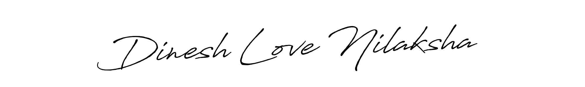 Dinesh Love Nilaksha stylish signature style. Best Handwritten Sign (Antro_Vectra_Bolder) for my name. Handwritten Signature Collection Ideas for my name Dinesh Love Nilaksha. Dinesh Love Nilaksha signature style 7 images and pictures png