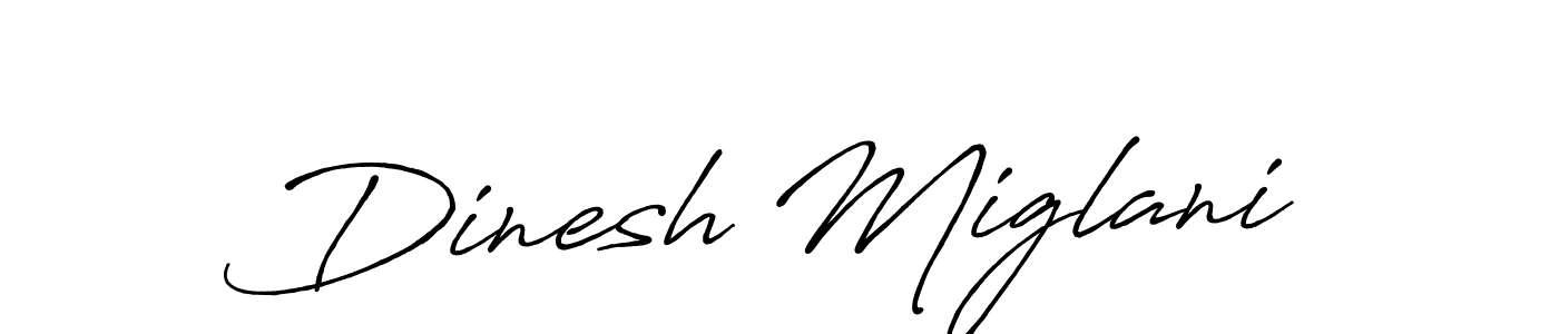 It looks lik you need a new signature style for name Dinesh Miglani. Design unique handwritten (Antro_Vectra_Bolder) signature with our free signature maker in just a few clicks. Dinesh Miglani signature style 7 images and pictures png