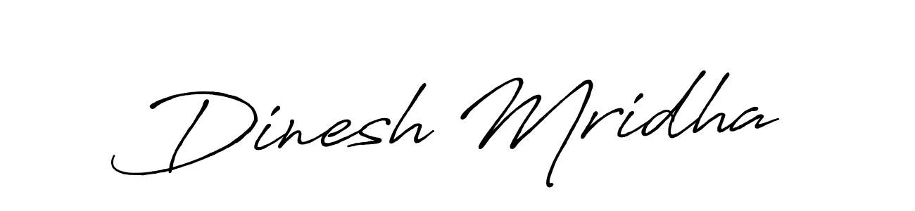 Also we have Dinesh Mridha name is the best signature style. Create professional handwritten signature collection using Antro_Vectra_Bolder autograph style. Dinesh Mridha signature style 7 images and pictures png