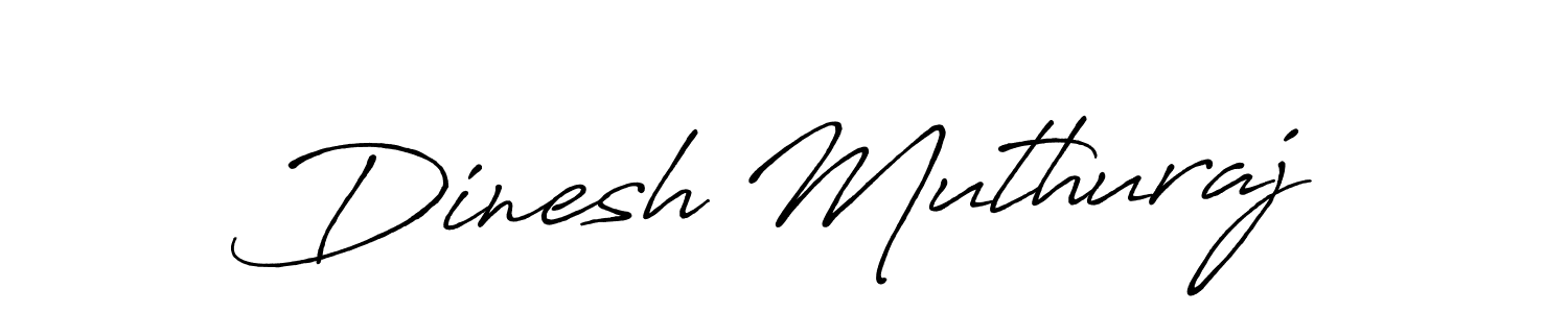 Design your own signature with our free online signature maker. With this signature software, you can create a handwritten (Antro_Vectra_Bolder) signature for name Dinesh Muthuraj. Dinesh Muthuraj signature style 7 images and pictures png