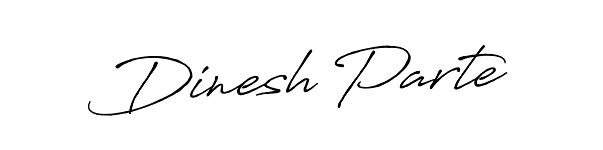 The best way (Antro_Vectra_Bolder) to make a short signature is to pick only two or three words in your name. The name Dinesh Parte include a total of six letters. For converting this name. Dinesh Parte signature style 7 images and pictures png