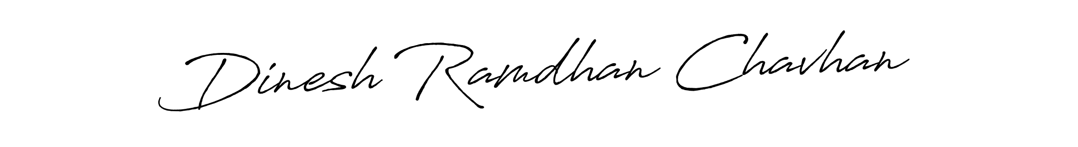 Design your own signature with our free online signature maker. With this signature software, you can create a handwritten (Antro_Vectra_Bolder) signature for name Dinesh Ramdhan Chavhan. Dinesh Ramdhan Chavhan signature style 7 images and pictures png