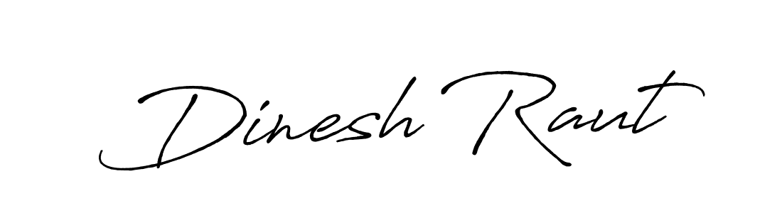 Similarly Antro_Vectra_Bolder is the best handwritten signature design. Signature creator online .You can use it as an online autograph creator for name Dinesh Raut. Dinesh Raut signature style 7 images and pictures png