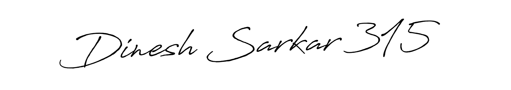 This is the best signature style for the Dinesh Sarkar 315 name. Also you like these signature font (Antro_Vectra_Bolder). Mix name signature. Dinesh Sarkar 315 signature style 7 images and pictures png