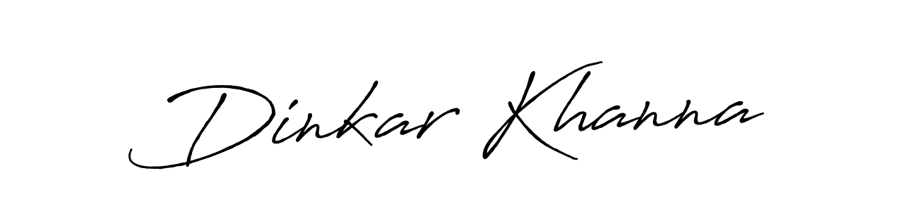 Create a beautiful signature design for name Dinkar Khanna. With this signature (Antro_Vectra_Bolder) fonts, you can make a handwritten signature for free. Dinkar Khanna signature style 7 images and pictures png