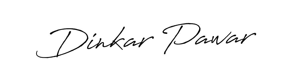 Design your own signature with our free online signature maker. With this signature software, you can create a handwritten (Antro_Vectra_Bolder) signature for name Dinkar Pawar. Dinkar Pawar signature style 7 images and pictures png