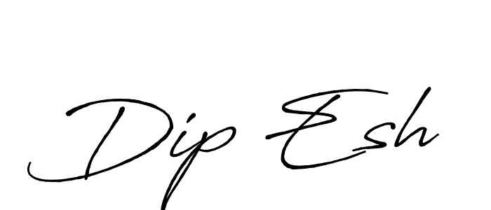 Also we have Dip Esh name is the best signature style. Create professional handwritten signature collection using Antro_Vectra_Bolder autograph style. Dip Esh signature style 7 images and pictures png