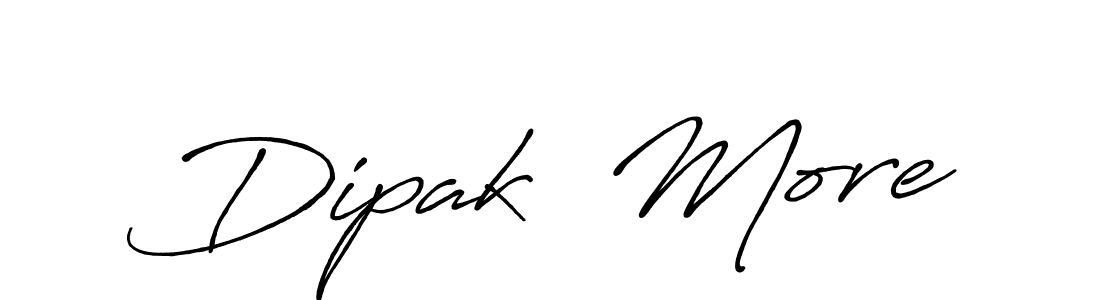 How to make Dipak  More name signature. Use Antro_Vectra_Bolder style for creating short signs online. This is the latest handwritten sign. Dipak  More signature style 7 images and pictures png