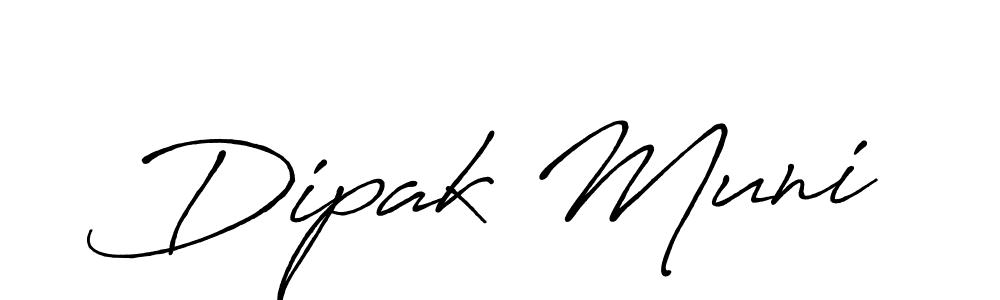 You should practise on your own different ways (Antro_Vectra_Bolder) to write your name (Dipak Muni) in signature. don't let someone else do it for you. Dipak Muni signature style 7 images and pictures png