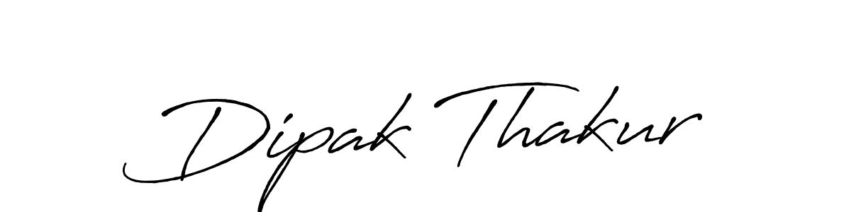 You should practise on your own different ways (Antro_Vectra_Bolder) to write your name (Dipak Thakur) in signature. don't let someone else do it for you. Dipak Thakur signature style 7 images and pictures png