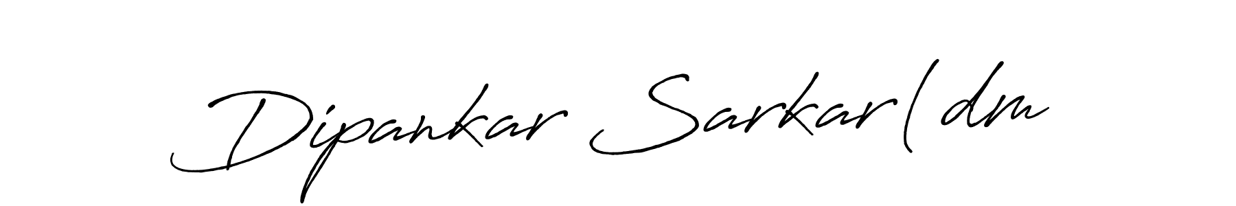 Make a beautiful signature design for name Dipankar Sarkar(dm. Use this online signature maker to create a handwritten signature for free. Dipankar Sarkar(dm signature style 7 images and pictures png