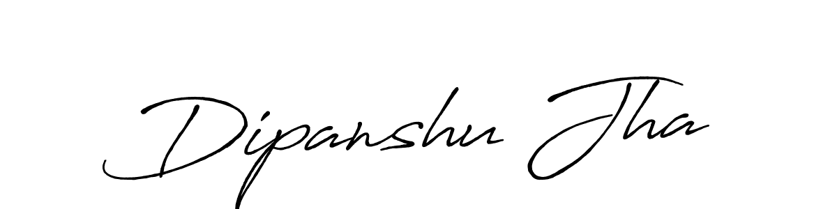 Make a beautiful signature design for name Dipanshu Jha. With this signature (Antro_Vectra_Bolder) style, you can create a handwritten signature for free. Dipanshu Jha signature style 7 images and pictures png