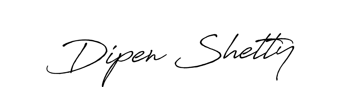 Make a short Dipen Shetty signature style. Manage your documents anywhere anytime using Antro_Vectra_Bolder. Create and add eSignatures, submit forms, share and send files easily. Dipen Shetty signature style 7 images and pictures png