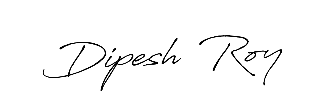 Also we have Dipesh  Roy name is the best signature style. Create professional handwritten signature collection using Antro_Vectra_Bolder autograph style. Dipesh  Roy signature style 7 images and pictures png