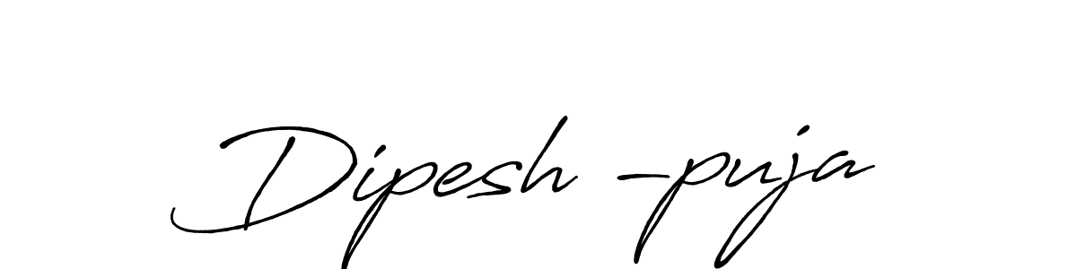 How to make Dipesh -puja signature? Antro_Vectra_Bolder is a professional autograph style. Create handwritten signature for Dipesh -puja name. Dipesh -puja signature style 7 images and pictures png