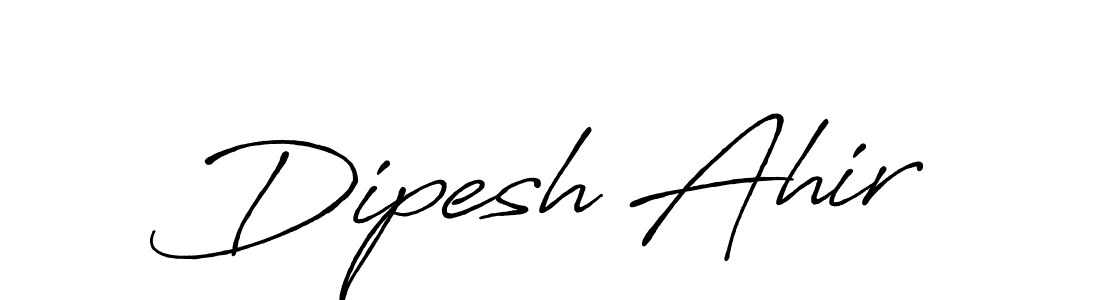 How to make Dipesh Ahir name signature. Use Antro_Vectra_Bolder style for creating short signs online. This is the latest handwritten sign. Dipesh Ahir signature style 7 images and pictures png